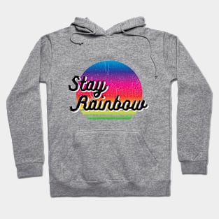 Stay Rainbow Hoodie